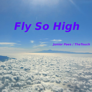 Fly so High