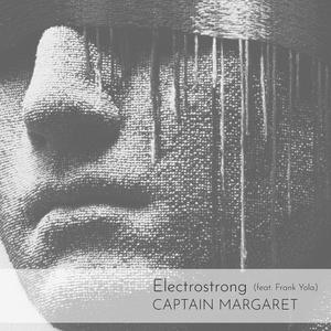 Electrostrong (feat. Frank Yola) (Explicit)