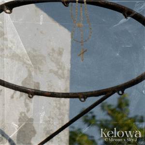 Kelowa (Explicit)