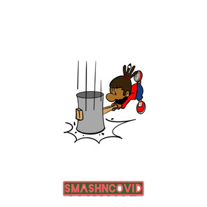 SmashNCovid (Explicit)