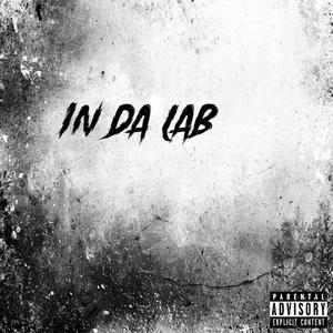 in da lab (Explicit)