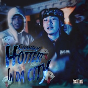 Hottest in da city (Explicit)