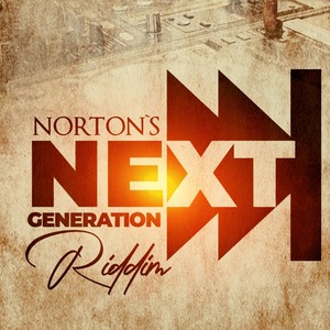 Norton's Next Generation Riddim