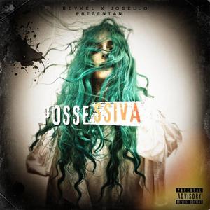 Possessiva (feat. Josello)