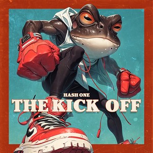 The Kick Off (Explicit)