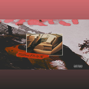 Find Me (Explicit)