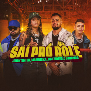 Saí Pro Rolê (Explicit)