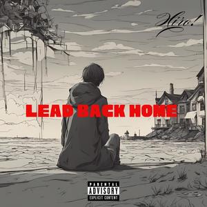 Lead Back Home (Explicit)