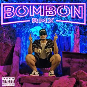 BOMBÓN (RMX)