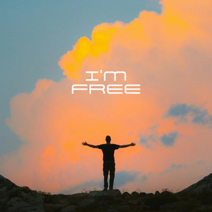 I'm free