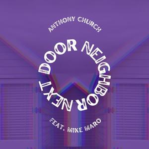 Next Door Neighbor (feat. Mike Maro)