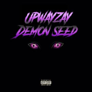 Demon Seed (Explicit)