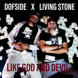 Like god and devil (feat. Dofside) (Explicit)