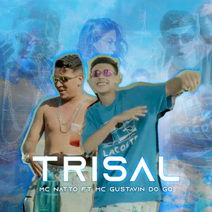 Trisal (Explicit)