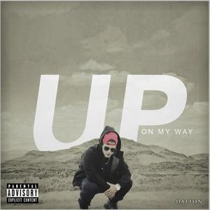 UpOnMyWay (Explicit)