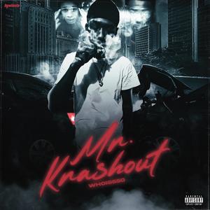 Mr. Krashout (Explicit)