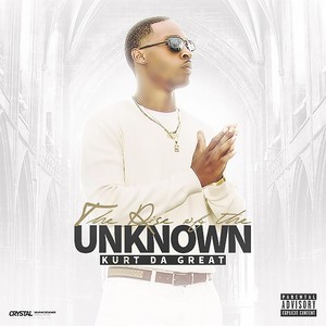 The Rise of the Unknown (Explicit)