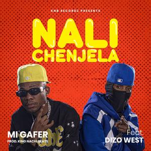 Nali Chenjela (feat. Dizo West)
