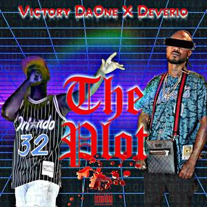 The Plot (feat. Deverio) (Explicit)