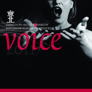 Queen Elisabeth Competition - Voice 2011 (Live)