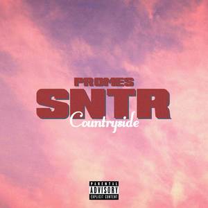 SNTR (Countryside) [Explicit]