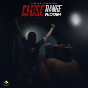 Close Range Riddim