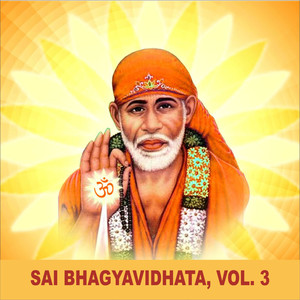 Sai Bhagyavidhata, Vol. 3