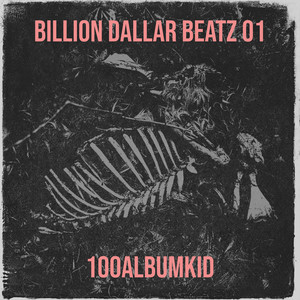 Billion Dallar Beatz 01