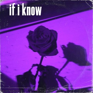 If i Know