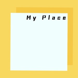 My Place