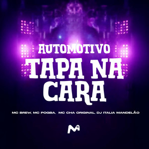 AUTOMOTIVO TAPA NA CARA (Explicit)