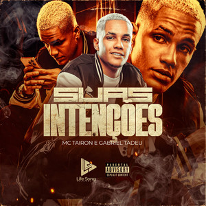 Suas Intenções (Explicit)