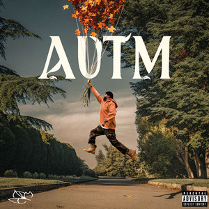 A.U.T.M (Explicit)