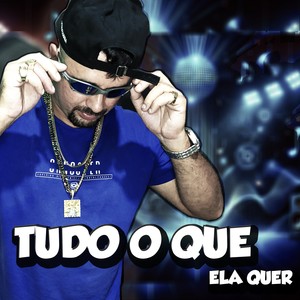 Tudo o que ela quer (Explicit)
