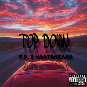 Top Down (feat. Hartbreaak) (Explicit)
