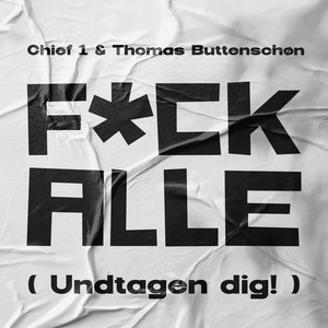 F*ck Alle (Undtagen Dig!) (Explicit)