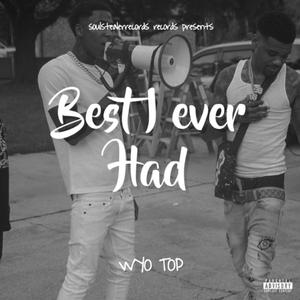 Best I Ever Had (Explicit)