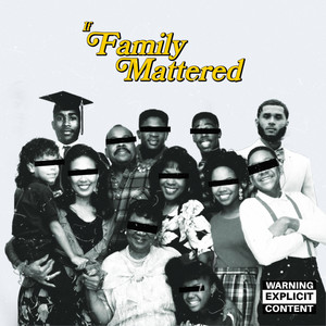 If Family Mattered (Explicit)