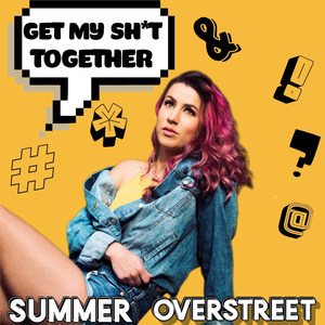 Get My **** Together (Explicit)