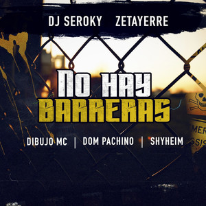 No Hay Barreras (Explicit)