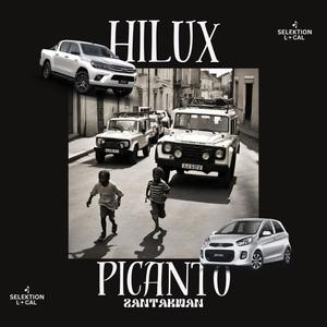 Hilux Picanto (feat. Zantakwan, Blackpower & 666 Armada)