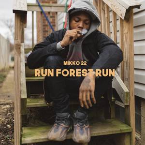 Run Forrest Run (Explicit)