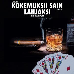 Kokemuksii Sain Lahjaksi (feat. Mr. RamDom & F Real)