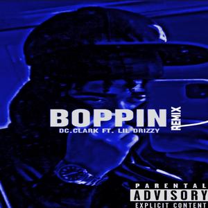 BOPPIN (feat. LIL DRIZZY) (REMIX|Explicit)