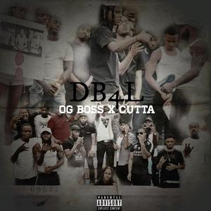 DB4L (feat. 3xCutta) [Explicit]