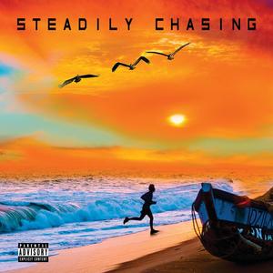 Steadily Chasing (feat. McRay) [Explicit]