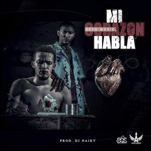 Mi Corazon Habla (Explicit)