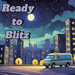 Ready to Blitz (feat. Blasian) [Explicit]