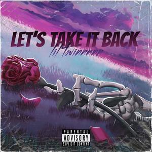 Let's take it back (2022) (Explicit)