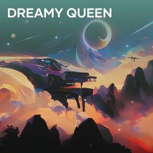 Dreamy Queen